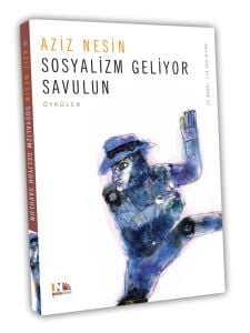 Sosyalizm Geliyor Savulun