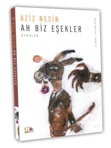 Ah Biz Eşekler