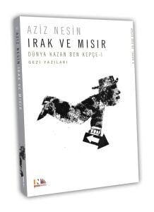 Irak ve Mısır - Dünya Kazan Ben Kepçe I