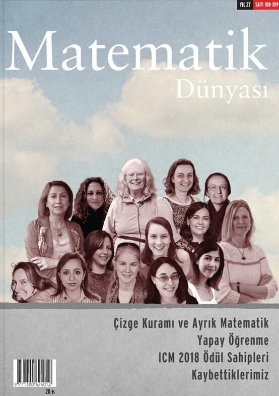 Matematik Dünyası Dergisi Sayı: 108-109 Yıl:2020