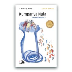 Kumpanya Nula - Bir Arkadaşlık Öyküsü I