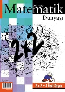 Matematik Dünyası Dergisi Sayı:59 Yıl:2003 - IV