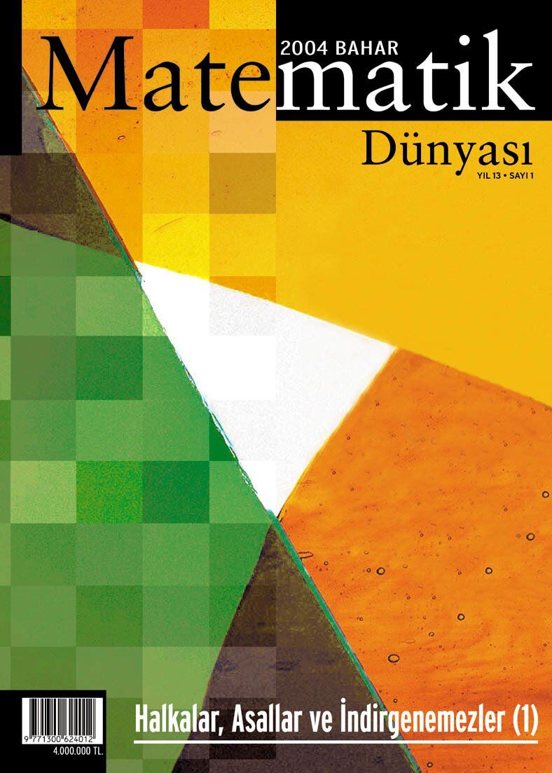 Matematik Dünyası Dergisi Sayı:60 Yıl:2004 - I
