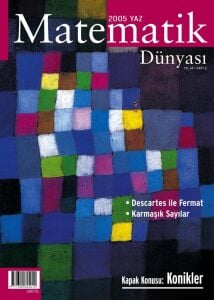 Matematik Dünyası Dergisi Sayı:65 Yıl:2005 - II