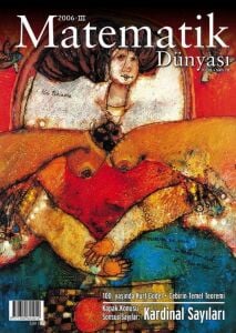 Matematik Dünyası Dergisi Sayı:70 Yıl:2006 - III