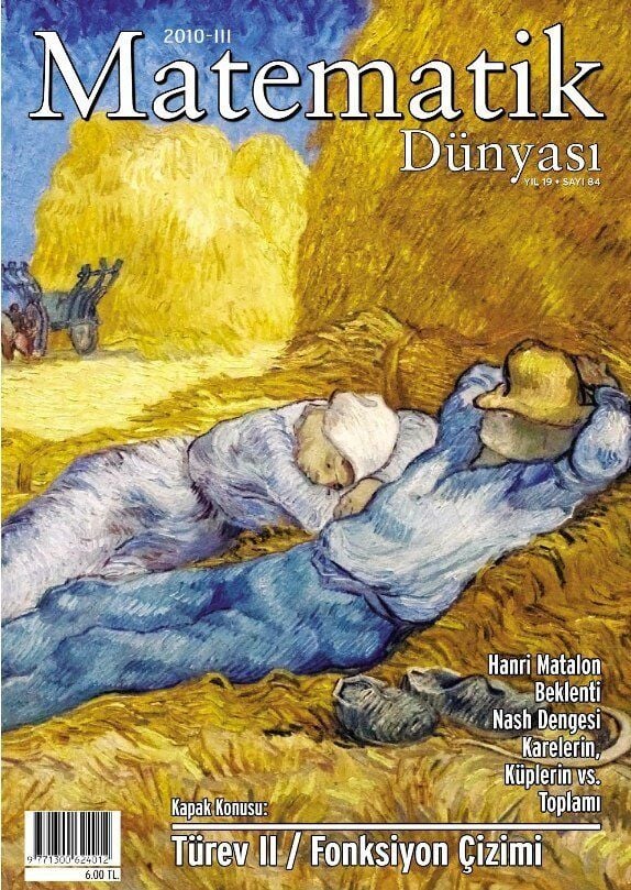 Matematik Dünyası Dergisi Sayı:84 Yıl:2010 - III