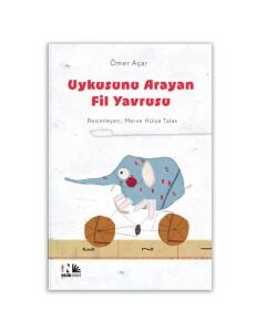Uykusunu Arayan Fil Yavrusu