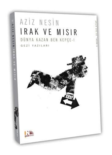 Irak ve Mısır - Dünya Kazan Ben Kepçe I Ciltli