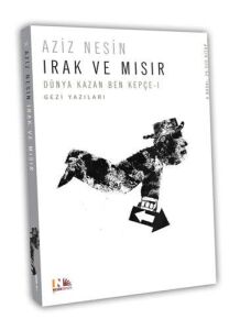 Irak ve Mısır - Dünya Kazan Ben Kepçe I Ciltli