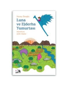 Luna ve Ejderha Yumurtası