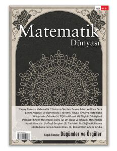 Matematik Dünyası Dergisi Sayı:121 Yıl:2026-1